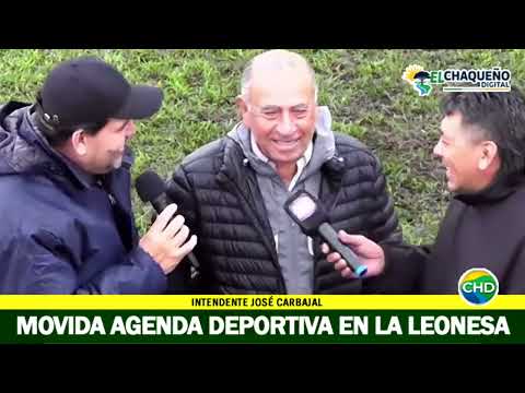 🎙️ EL CHAQUEÑO DIGITAL | LA LEONESA 🏆⚽ El deporte como protagonista en La Leonesa