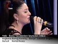 Bana Yücelerden Seyreden Dilber 