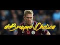 Kevin de Bruyne vs Chelsea (A) EPL 2017/18 ᴴᴰ