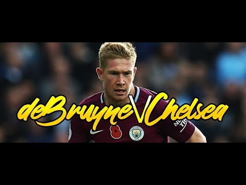 Kevin de Bruyne vs Chelsea (A) EPL 2017/18 ᴴᴰ