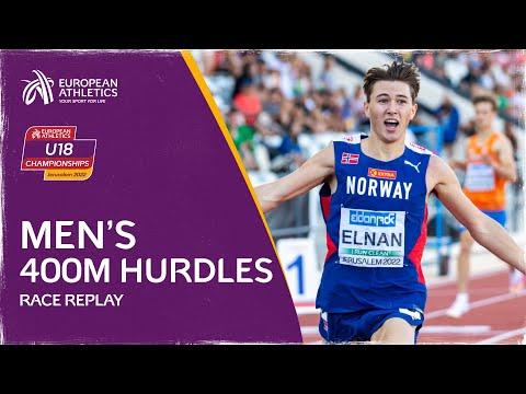 Men's 400m Hurdles Final | Race Replay | European Athletics U18 Championships