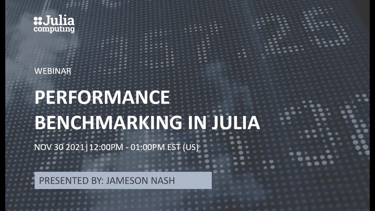 Performance Benchmarking in Julia