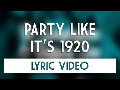 The Swinghoppers & Wolfgang Lohr - Party Like It's 1920 [Lyric Video]