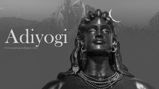 Adiyogi: The Source of Yoga - Original Music Video ft. Kailash Kher &amp; Prasoon Joshi