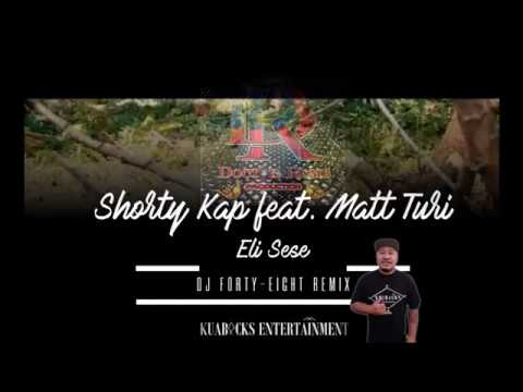 Eli sese remix DJ forty Eight (Shorty Kap ft Matt Turi)