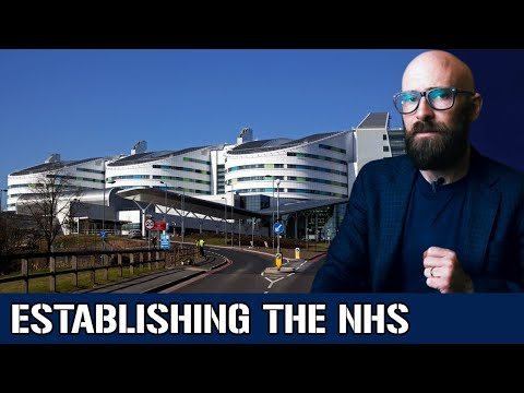 The Drive for Healthcare: Establishing the UK's National Health Service