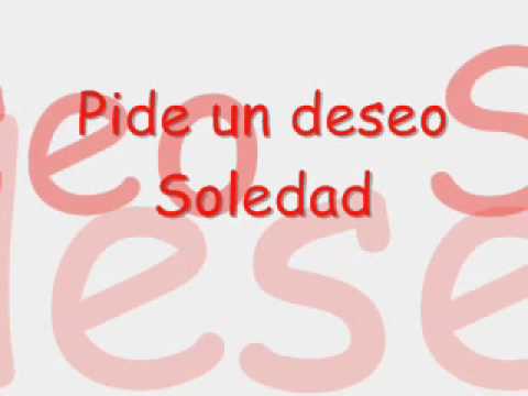 download lagu mp3 mp4 Pide Un Deseo Soledad, download lagu Pide Un Deseo Soledad gratis, unduh video klip Pide Un Deseo Soledad