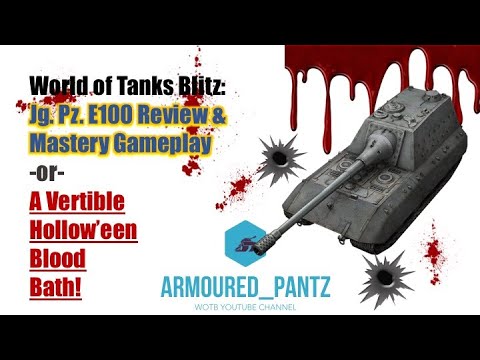 World of Tanks Blitz: Jg. Pz. E100 Tank Review & Mastery Gameplay