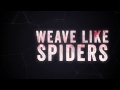 || Night Riots || "Spiders" Lyric Video 