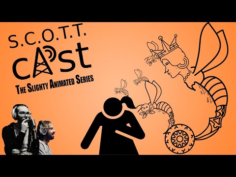 Zom-Bees! | SCOTTCast: The Slightly Animated Series