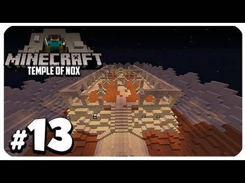 Minecraft: Temple of Nox w/ Bruce & Stone Ep. 13 - OUTTA SPACE