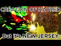 Creation Of Hatred NEW JERSEY Remix Forsaken April Fools