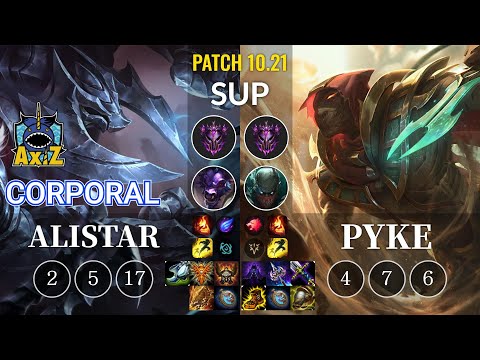 AXIZ Corporal Alistar vs Pyke Sup - KR Patch 10.21