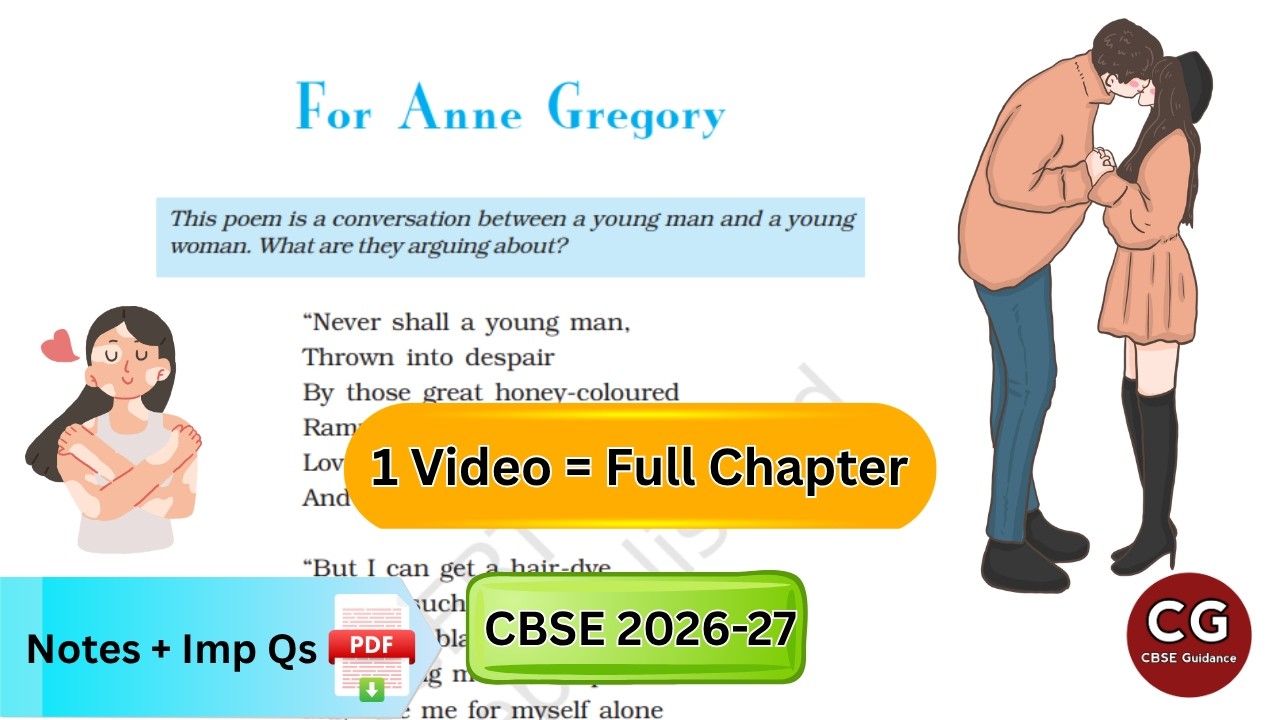 For Anne Gregory Class 10 | One-Shot Detailed Explanation & Key Insights