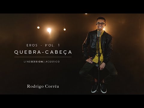 Rodrigo Corrêa - QUEBRA-CABEÇA (Live Session/Acústico)