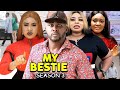 My Bestie Season 3  -(New Trending Blockbuster Movie) 2022 Latest Nigerian Nollywood Movie