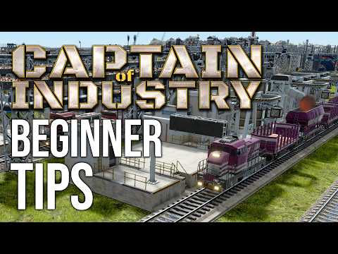 Top 15 Beginner Tips for Captain of Industry