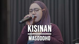 Download lagu KISINAN - MASDDDHO (LIVE COVER INDAH YASTAMI) mp3