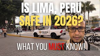 Is Lima Peru Safe in 2026? What You Must Know!