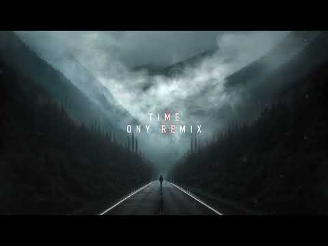 NF - Time (ONY Remix)