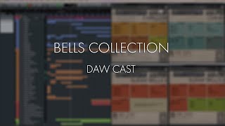 Video thumbnail for Bells Collection - DAW Cast by Sonokinetic BV