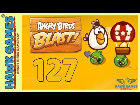 Angry Birds Blast 💥 Level 127 - 3 Stars Walkthrough, No Boosters