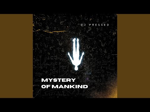 MYSTERY OF MANKIND
