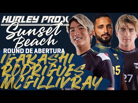 Michael Rodrigues x K. Igarashi x M. McGillivray - Round de Abertura | Hurley Pro Sunset Beach 2023