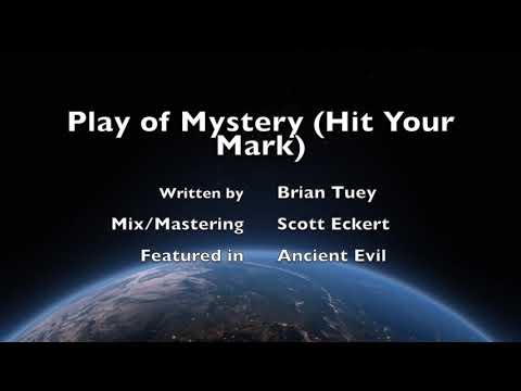Brian Tuey - Play of Mystery - Ancient Evil - (game version and OG version)
