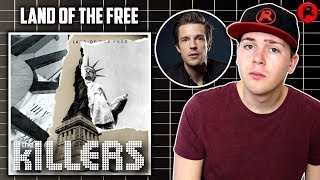 The Killers - Land of the Free | Song Review