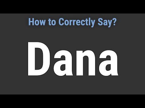 How to Pronounce Name Dana (Correctly!)