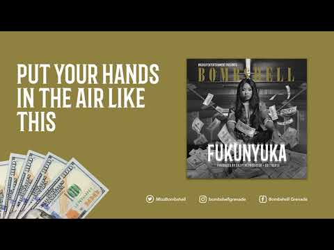 Bomb$hell Grenade 🎶 Fukunyuka (LYRIC VIDEO)