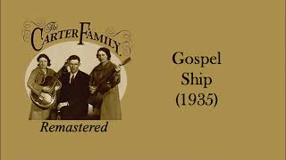 The Carter Family - Gospel Ship (1935)