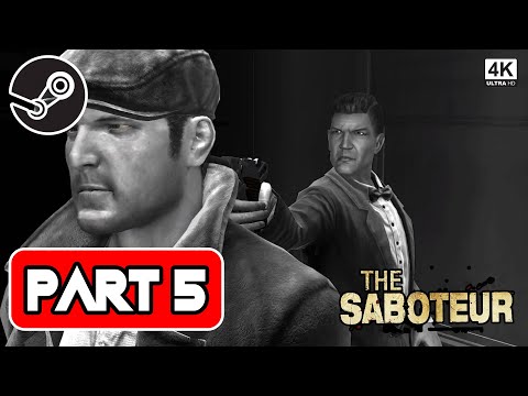 THE SABOTEUR Gameplay Walkthrough || PART 5 || 1080P HD 60FPS PC || No Commentary