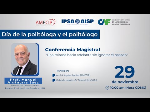 Día de la Politóloga y el Politólogo. Conferencia "Una mirada hacia adelante sin ignorar el pasado"