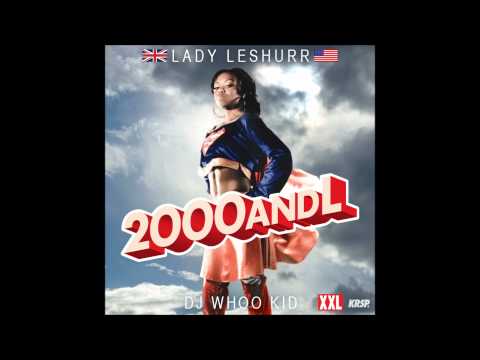 How We Roll -Lady Leshurr (2000 AND L)