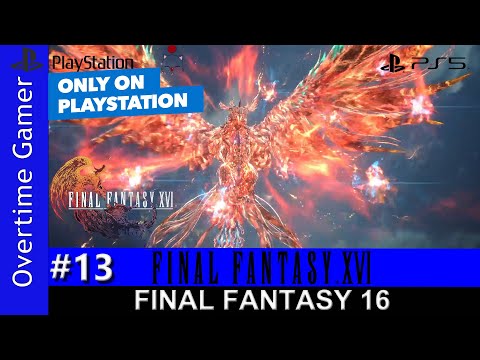 FINAL FANTASY 16 Gameplay Walkthrough Part 13 FULL GAME | PS5 Games