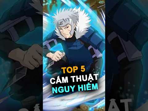Top 5 Cấm Thuật Nguy Hiểm Nhất Trong Naruto #anime #naruto