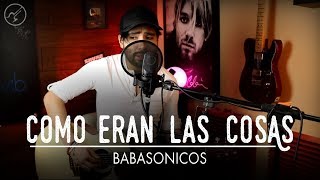 Cómo Eran las Cosas- Babasónicos Acustico (Cover)  | Christianvib