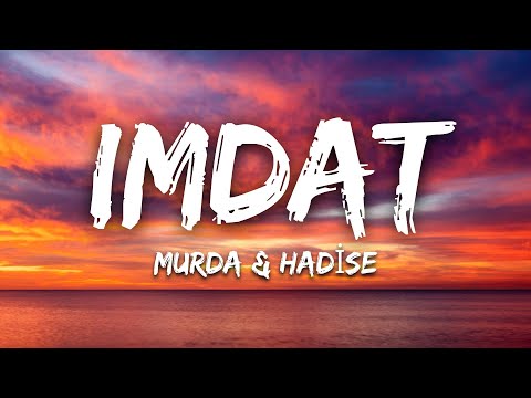 Murda & Hadise - İmdat (Sözleri/Lyrics)