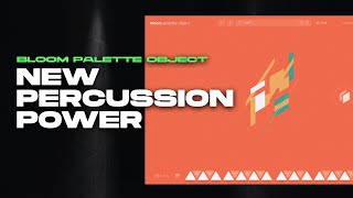 Video thumbnail for Boost Your Techno Percussion with Bloom Palette Object by TEC9