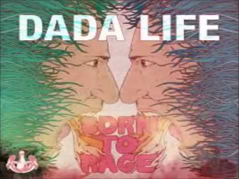 Dada Life - Born To Rage (DJ GALU Mashup)