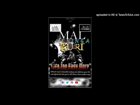 Mal Meninga Kuri - LIFE EM NO EASY MORE (official audio) #MaliMusic #T17records#BataDeeProd 06/11/21