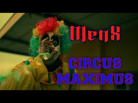 MENX - CIRCUS MAXIMUS (prod by. Riffboiii)