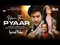 Hona Tha Pyaar LYRICS Rahat Fateh Ali Khan Shivin Narang Tejasswi Prakash Heart Touching
