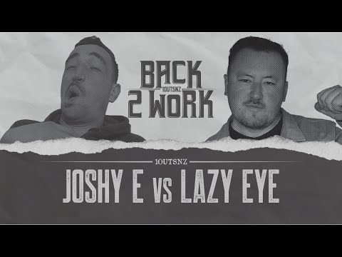 Joshy E vs Lazy Eye