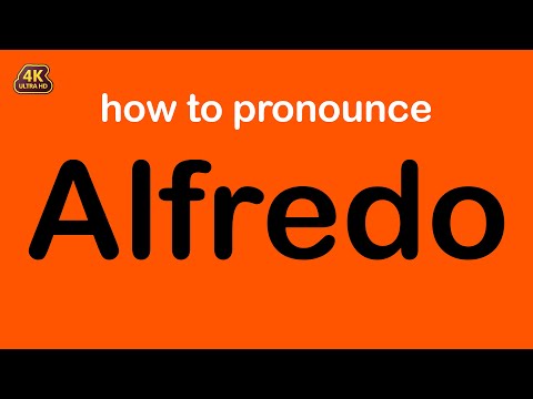 how to pronounce Alfredo correctly