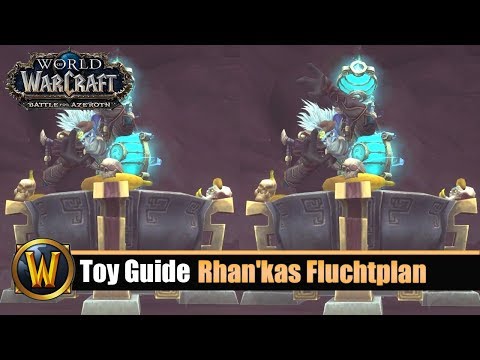 [WOW] Spielzeug Guide #157: Rhan'kas Fluchtplan