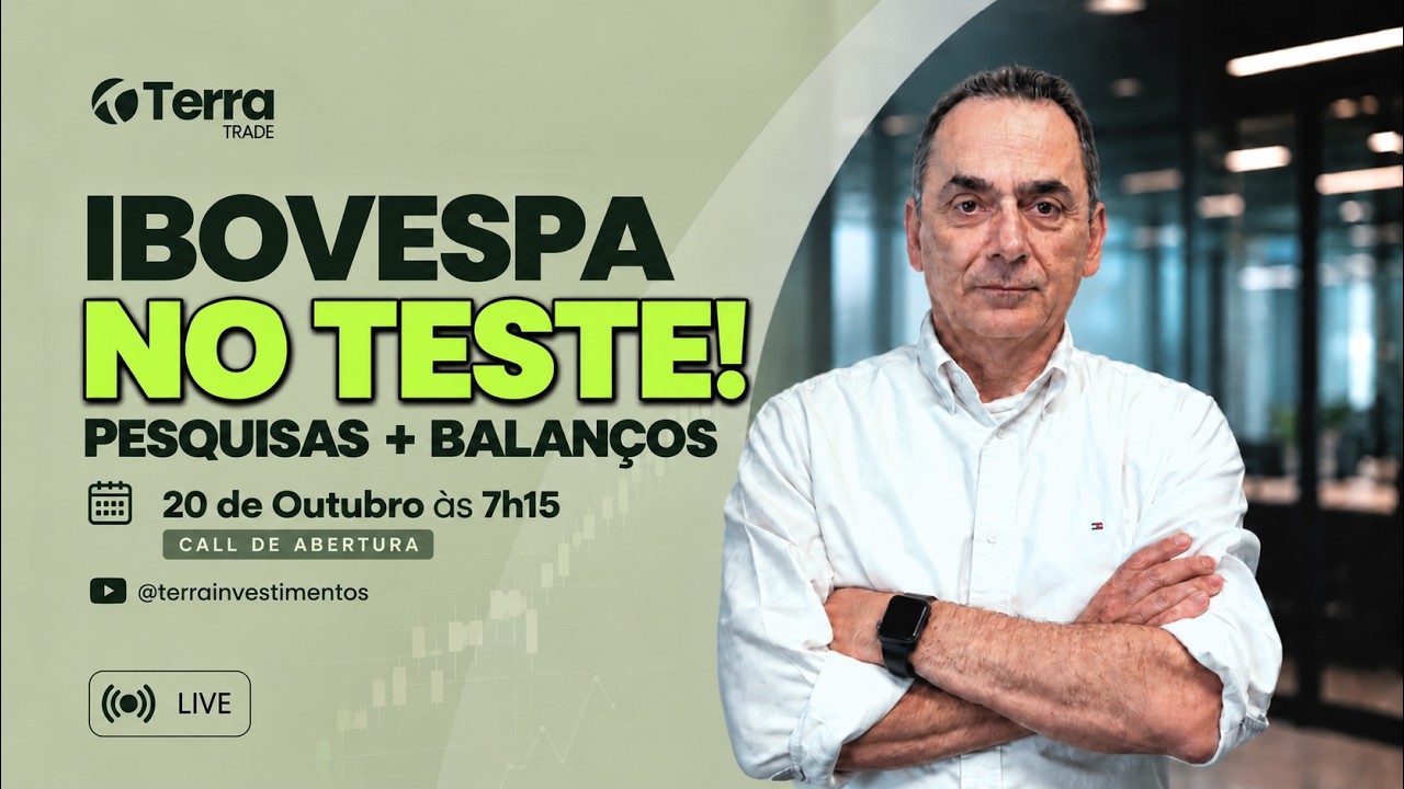📊 Ibovespa no teste! Pesquisas e balanços no radar | Call de Abertura 20/10/26 7:15 hs