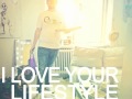 I Love Your Lifestyle - Christoffer Robin 